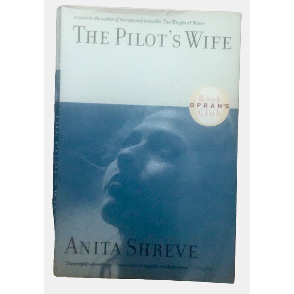 The Pilot's Wife : A Novel by Anita Shreve (1998, Trade Paperback)